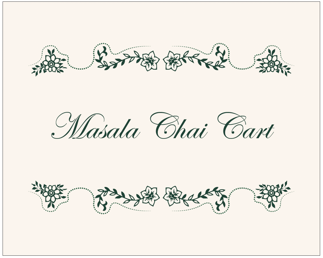 N & R | Masala Chai Cart Sign